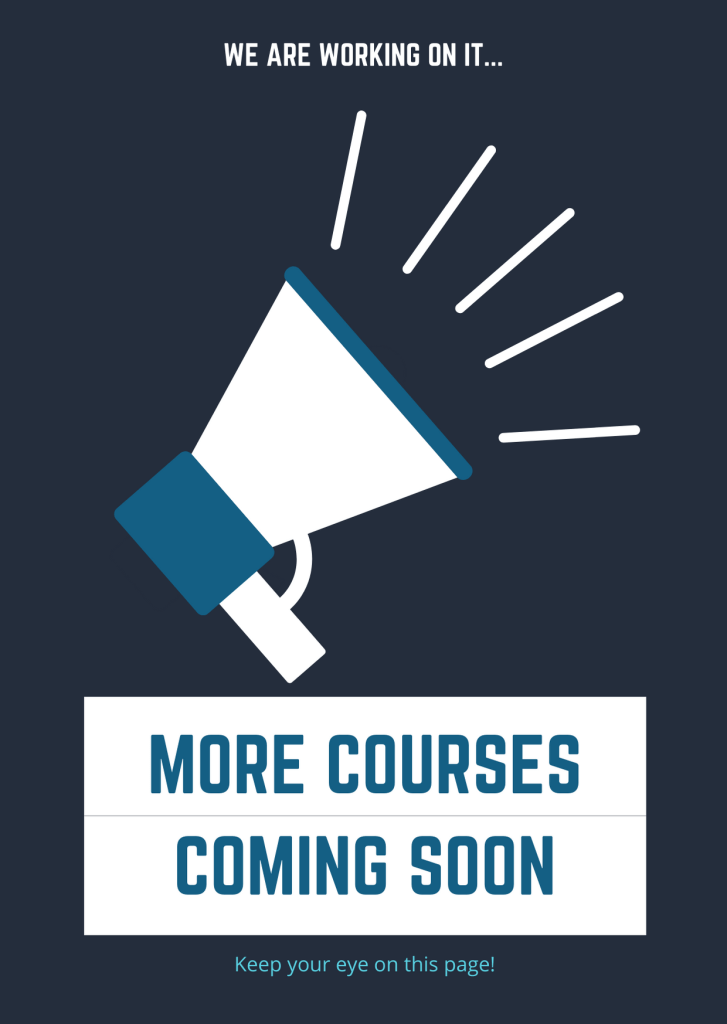 More course coming soon